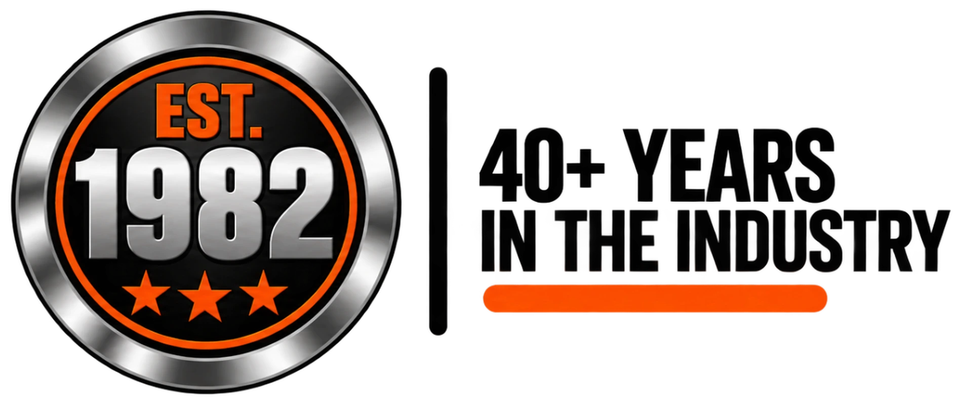 Est. 1982 – 40+ Years in the Industry