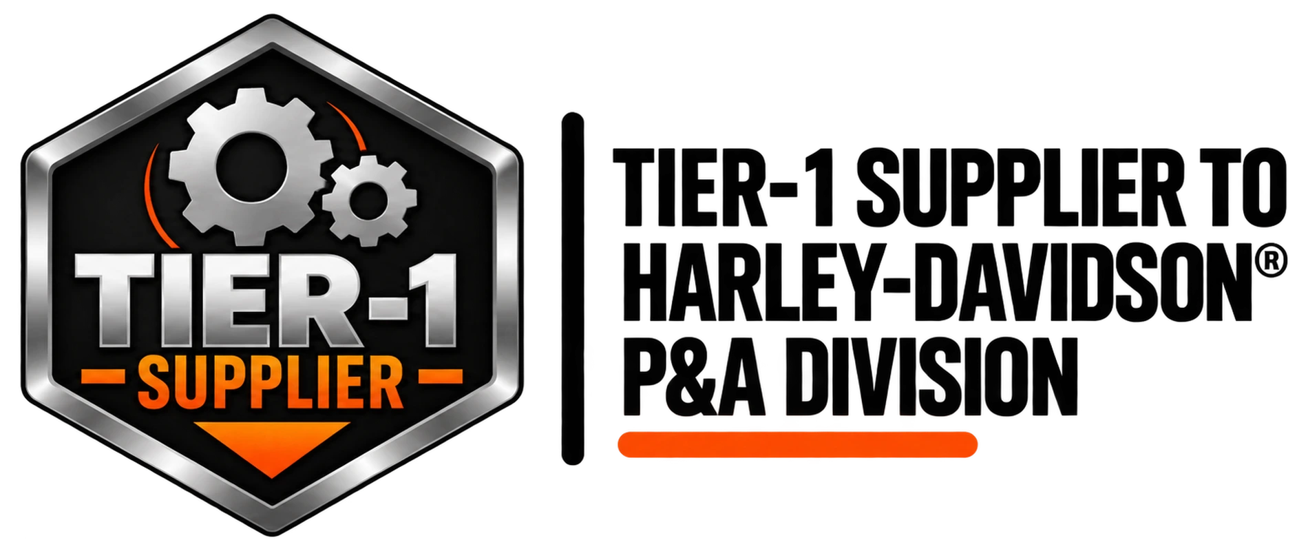 Tier-1 Supplier to Harley-Davidson® P&A Division